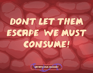 Don't Let Them Escape, We Must Consume cover art